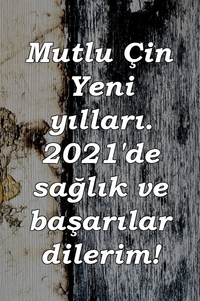 Mutlu Çin Yeni yılları. 2021